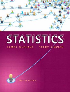Statistics 12th Edition by James T. McClave