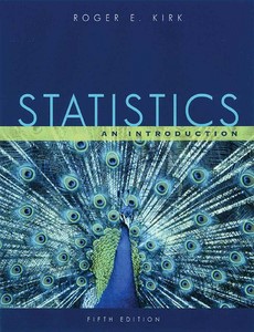 Statistics An Introduction 5th by Roger E. Kirk
