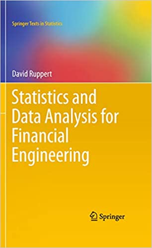 Statistics and Data Analysis for Financial Engineering (Springer Texts in Statistics)