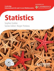 Statistics (Cambridge International As & a Level Mathematics) by Sophie Goldie