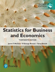 Statistics for Business and Economics, Global Edition 13th by James T. McClave