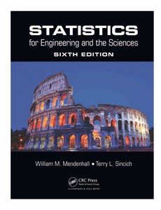 Statistics for Engineering and the Sciences 6th Edition by William M. Mendenhall