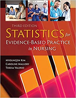 Statistics for Evidence-Based Practice in Nursing