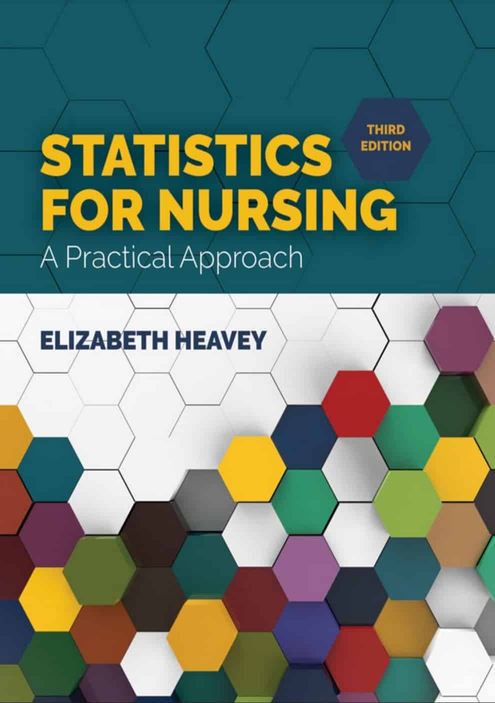 Statistics for Nursing: A Practical Approach (3nd Edition) ?