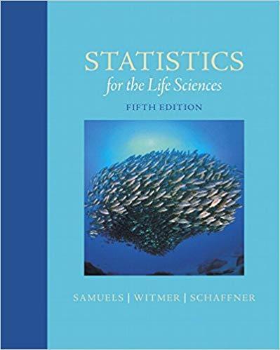 Statistics for the Life Sciences 5th Edition by Myra L. Samuels