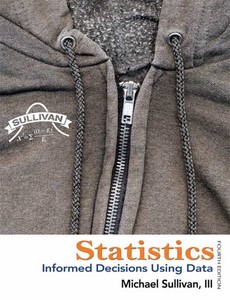 Statistics Informed Decisions Using Data 4th by Michael Sullivan III