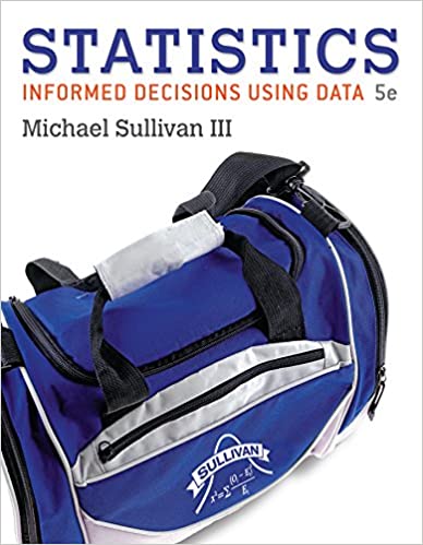 Statistics: Informed Decisions Using Data (5th Edition)-Stand alone