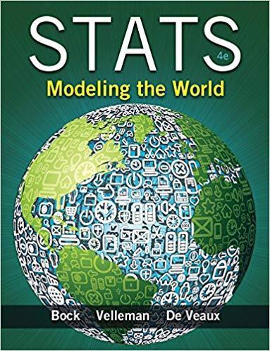 Stats Modeling the World 4th Edition by David E. Bock