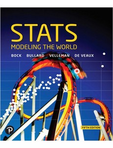 Stats Modeling the World 5th Edition by David E. Bock
