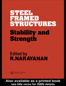 Steel Framed Structures Stability and strength by R. NARAYANAN