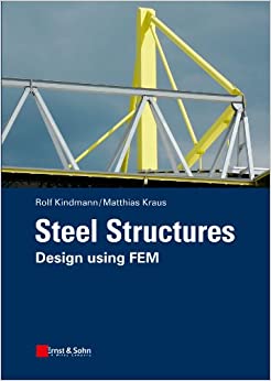Steel Structures: Design using FEM