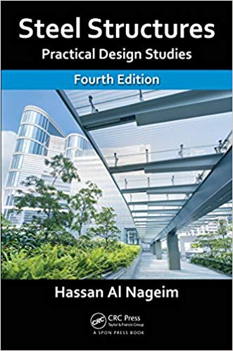 Steel Structures: Practical Design Studies (4th Edition) ?
