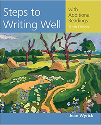 Steps to Writing Well with Additional Readings (Wyrick���s Steps to Writing Well Series)