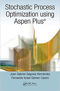 Stochastic Process Optimization using Aspen Plus��
