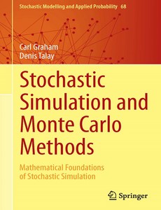 Stochastic Simulation and Monte Carlo Methods Mathematical Foundations of Stochastic Simulation