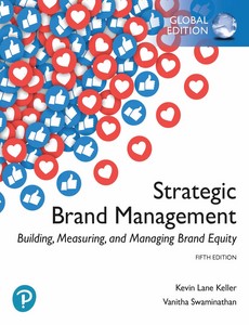Strategic Brand Management Building, Measuring, and Managing Brand Equity 5th Global Edition by Kevin Lane Keller
