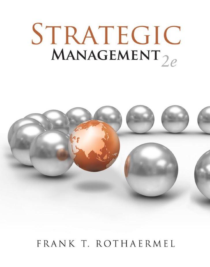 Strategic Management 2nd Edition by Frank T. Rothaermel