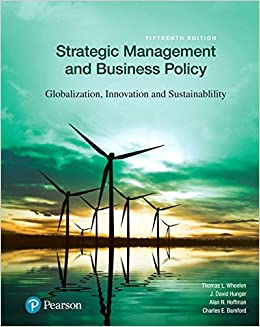 Strategic Management and Business Policy: Globalization, Innovation and Sustainability, Global Edition