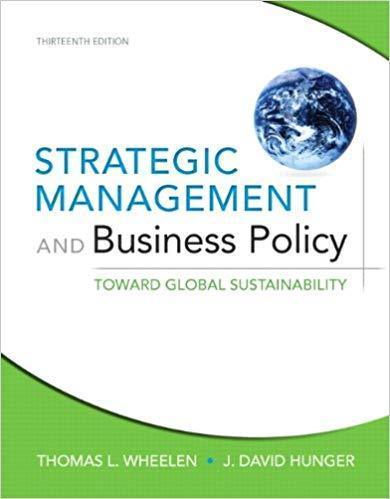 Strategic Management and Business Policy: Toward Global Sustainability 13th Edition by Thomas L. Wheelen