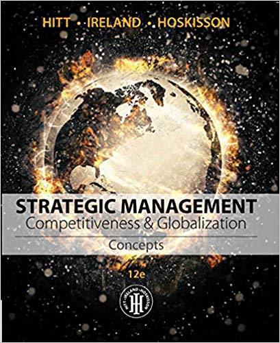 Strategic Management: Concepts: Competitiveness and Globalization 12th Edition by Michael A. Hitt