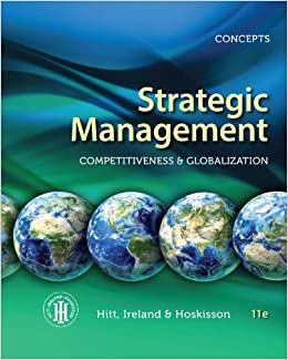 Strategic Management: Concepts: Competitiveness and Globalization