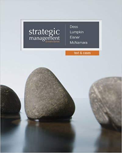 Strategic Management: Text and Cases 7th Edition by Gregory Dess