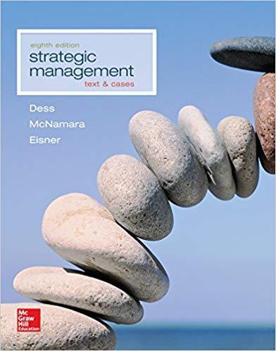 Strategic Management: Text and Cases 8th Edition by Gregory Dess