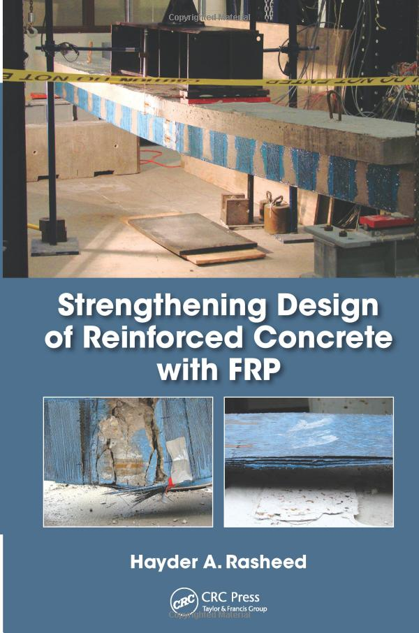 Strengthening Design Of Reinforced Concrete With Frp (Composite Materials) 1St Edition ?