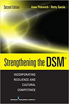 Strengthening the DSM, Second Edition: Incorporating Resilience and Cultural Competence