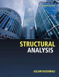 Structural Analysis 4th Edition by Aslam Kassimali