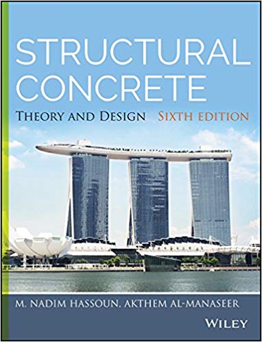 Structural Concrete: Theory and Design (6th Edition) ?