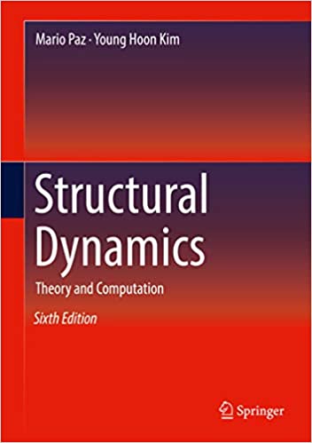 Structural Dynamics: Theory and Computation (6th Edition) ?