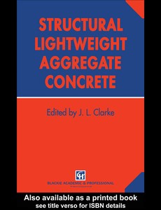 Structural Lightweight Aggregate Concrete by Dr J L Clarke