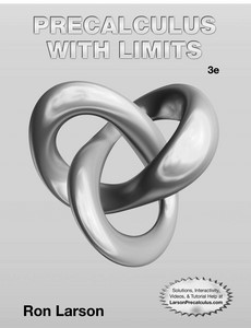 Student Study and Solutions Manual for Larson?s Precalculus with Limits, 3rd by Ron Larson