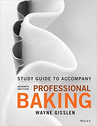 Student Study Guide to accompany Professional Baking, 7th Edition