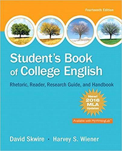 Student's Book of College English, MLA Update 14th Edition by David Skwire