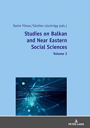 Studies on Balkan and Near Eastern Social Sciences Volume 3
