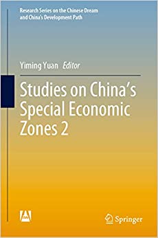 Studies on China's Special Economic Zones 2 (Research Series on the Chinese Dream and China���s Development Path)