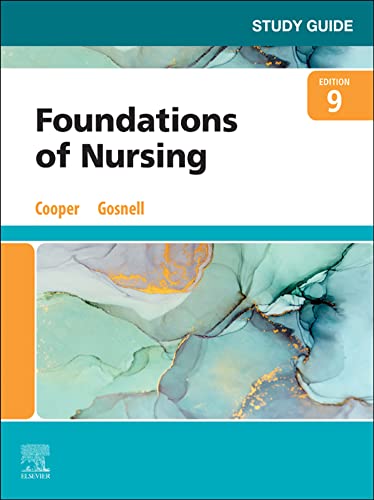 Study Guide for Foundations of Nursing, 9th Edition