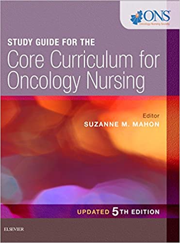 Study Guide for the Core Curriculum for Oncology Nursing