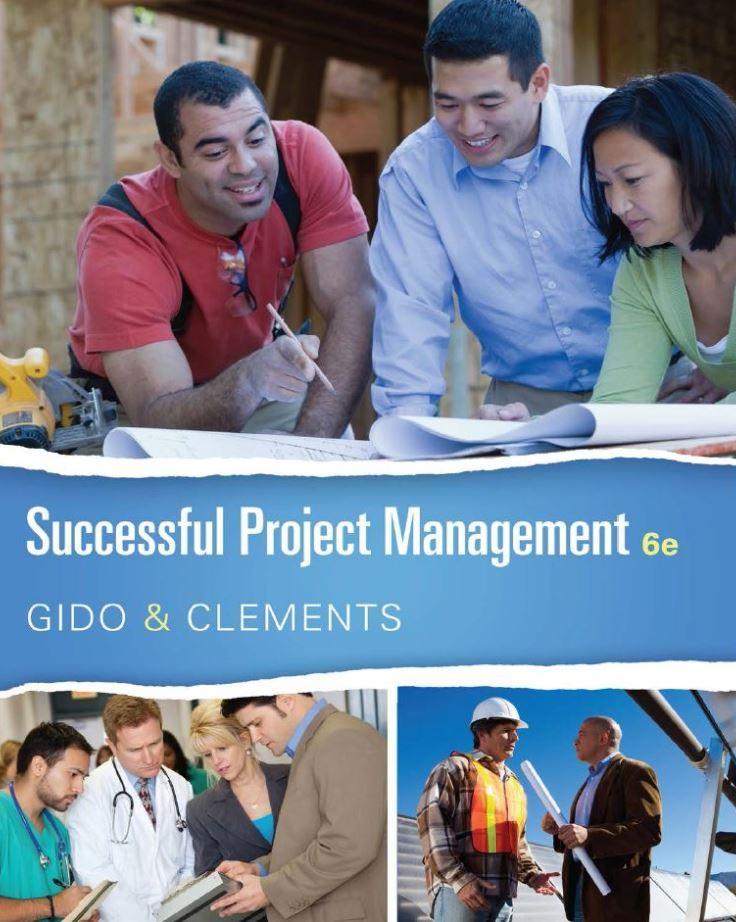 Successful Project Management 6th Edition by Jack Gido