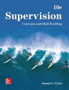 Supervision Concepts and Skill-Building 10th Edition by Samuel Certo