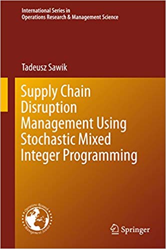 Supply Chain Disruption Management Using Stochastic Mixed Integer Programming