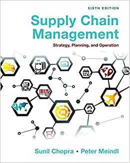 Supply Chain Management: Strategy, Planning, and Operation, Global Edition