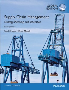 Supply Chain Management Strategy, Planning, and Operation, Global Edition 6th by Sunil Chopra