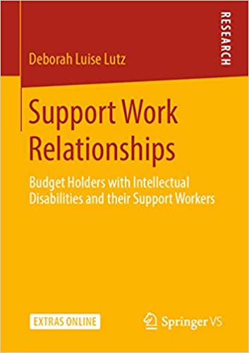 Support Work Relationships: Budget Holders with Intellectual Disabilities and their Support Workers