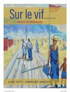 Sur le vif Niveau intermediaire (World Languages) 6th Edition by Clare Tufts