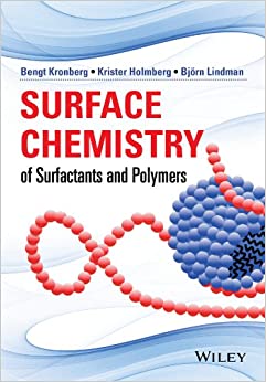 Surface Chemistry of Surfactants and Polymers by Bengt Kronberg (2014-12-31)