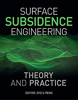 Surface Subsidence Engineering: Theory and Practice