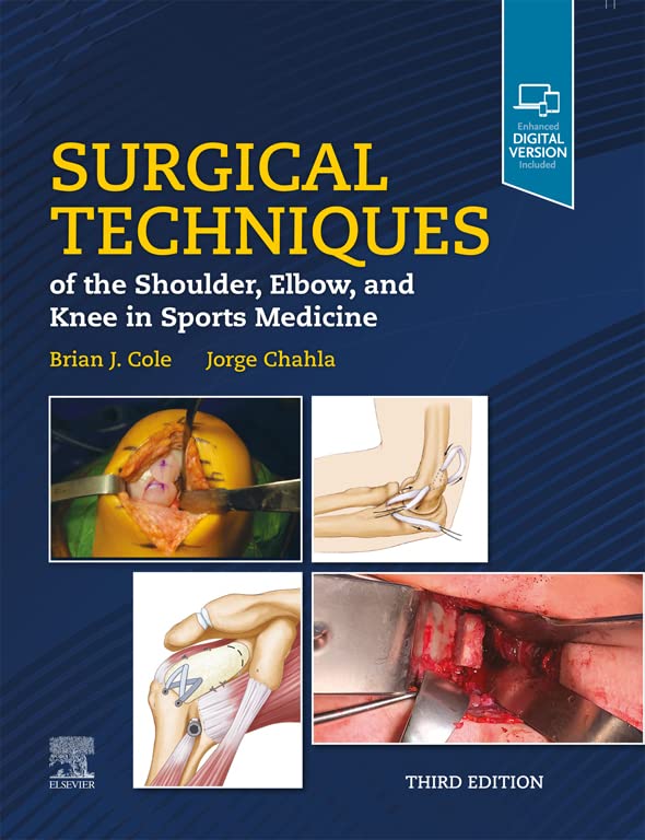 Surgical Techniques of the Shoulder, Elbow, and Knee in Sports Medicine,, 3rd Edition